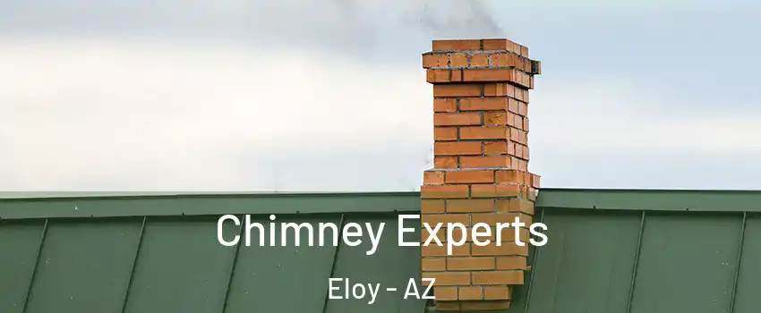  Chimney Experts Eloy - AZ