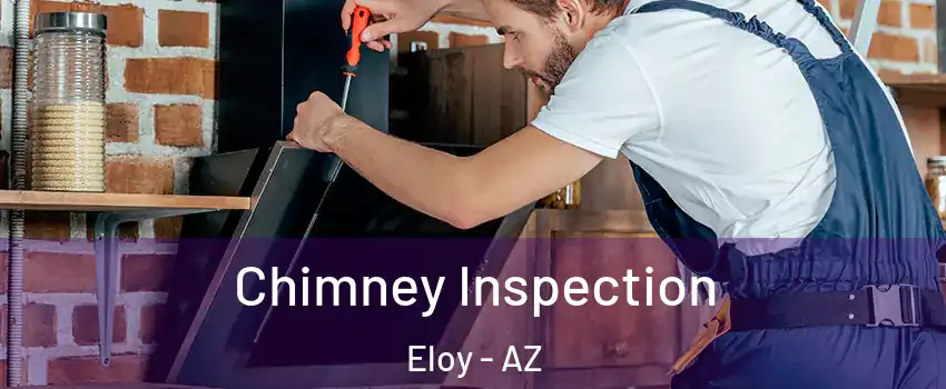 Chimney Inspection Eloy - AZ