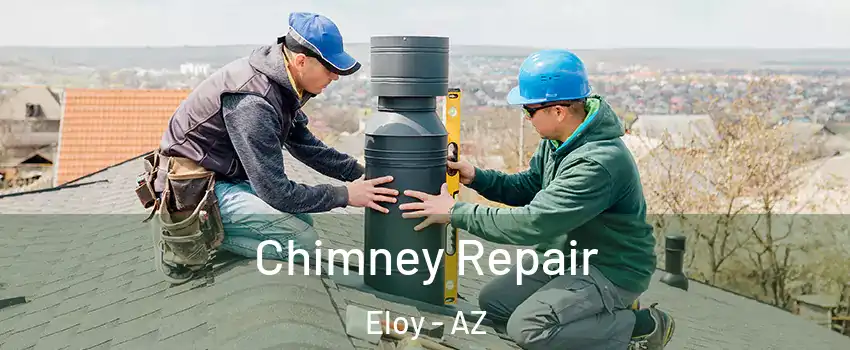  Chimney Repair Eloy - AZ