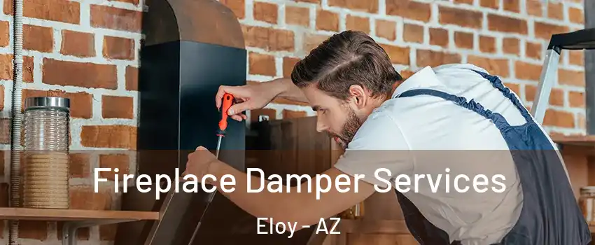  Fireplace Damper Services Eloy - AZ